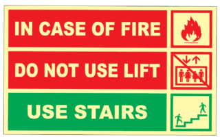 In Case Of Fire Do Not Use Lift Use Stairs